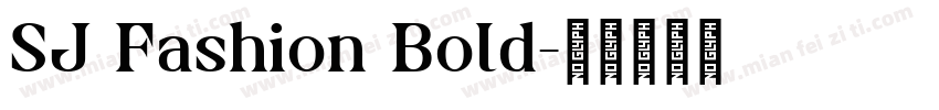 SJ Fashion Bold字体转换